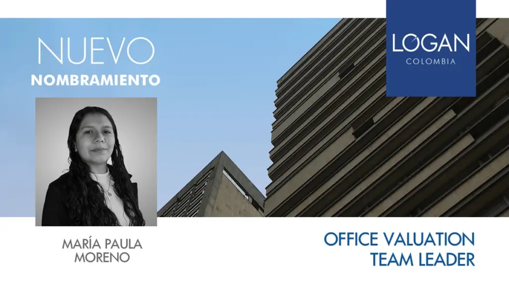 María Paula Moreno assumes leadership of the Office Valuation team at LOGAN
